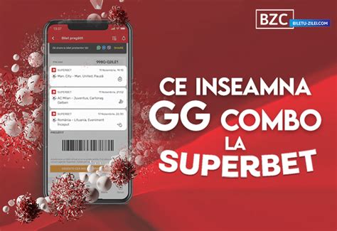 Ce înseamnă GG Combo la Superbet .